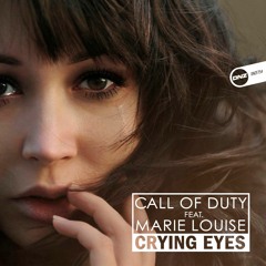 Call of Duty Feat. Marie Louise - Crying eyes