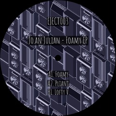 Premiere : Jo.an Julian - Pliant [EJECT003]