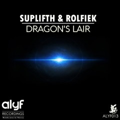 Suplifth & Rolfiek - Dragon's Lair (Original Mix)