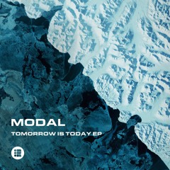 Modal - Painted Wings [Today Is Tomorrow EP]
