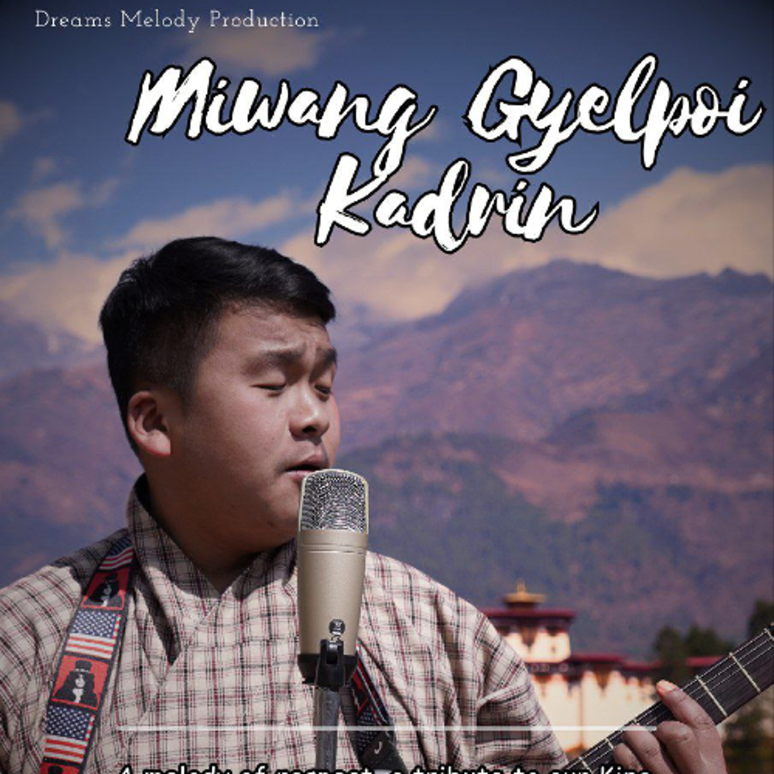 Miwang Gyelpoi Kadrin_Dhai Dreams Melody Production episode artwork