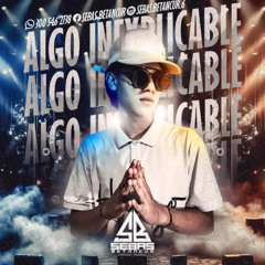 ALGO INEXPLICABLE