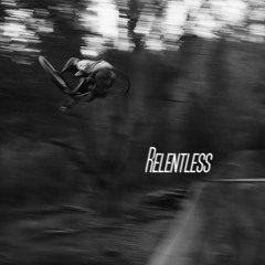 Relentless
