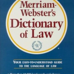 ( dzm ) Merriam-Webster's Dictionary of Law by  Merriam-Webster ( m4S )