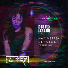 Eztherya @ Hakimetria Sessions (Minimix)