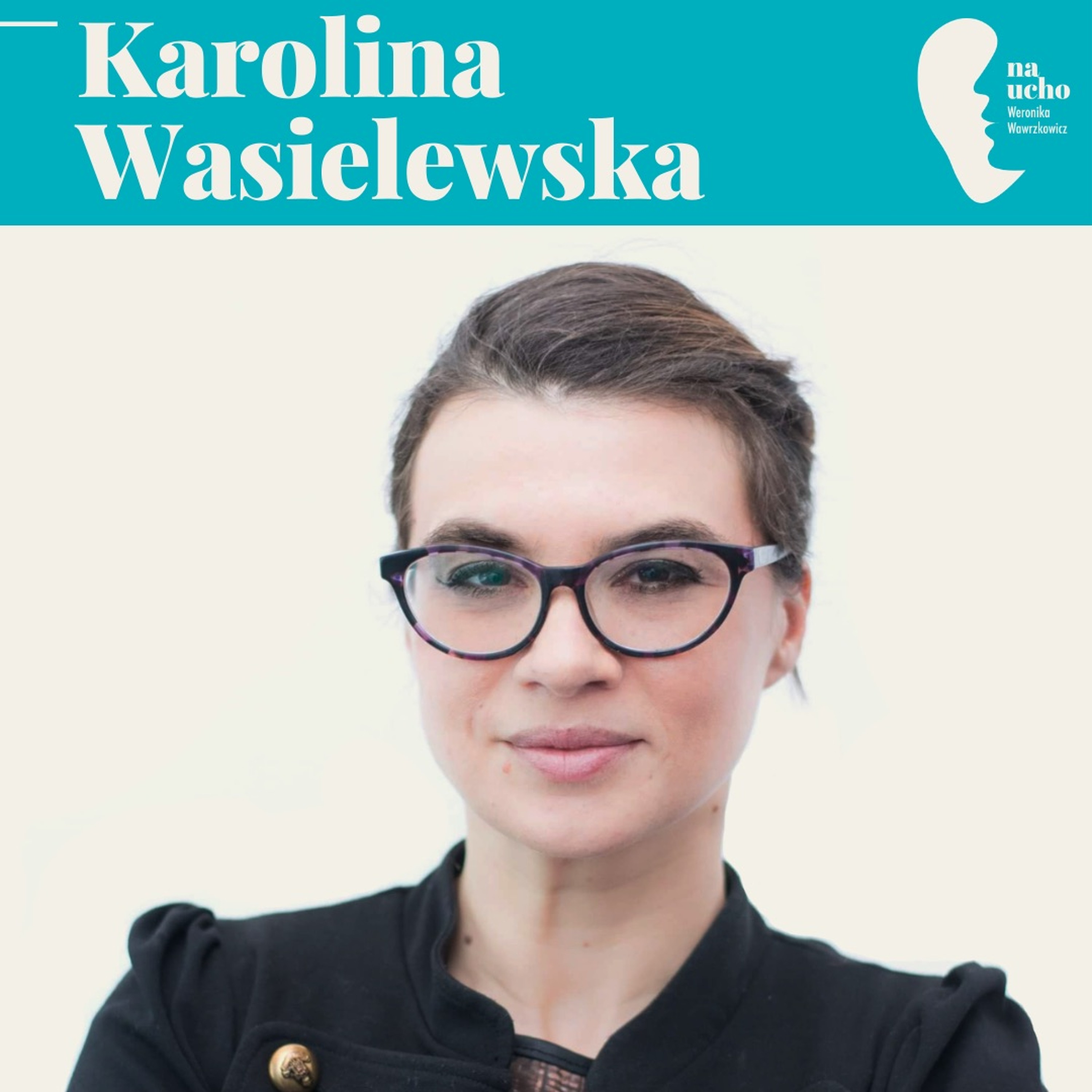 Rozmawiam, bo lubię. Weronika Wawrzkowicz