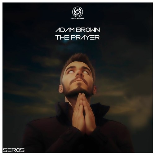 Adam Brown - The Prayer