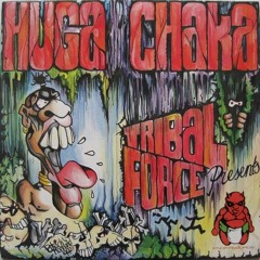 Tribal Force - Huga Chaka