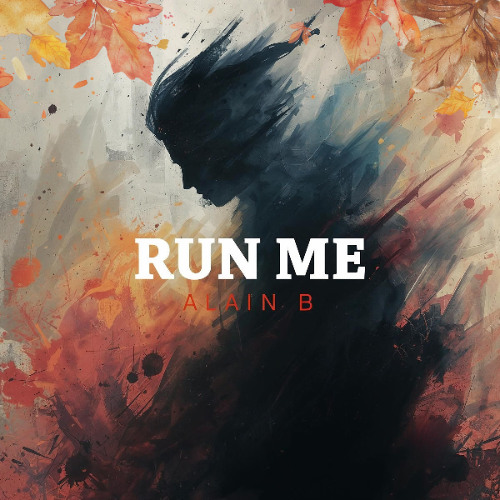 Stream Run Me by Alain B - Remix | Listen online for free on SoundCloud