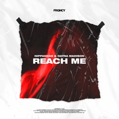 Nippandab, Dayna Madison - Reach Me