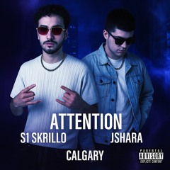 Attention (Skrillo x Jshara)