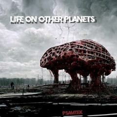 Life On Other Planets
