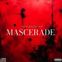 MASCERADE (OFFICIAL AUDIO)