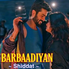 BARBAADIYAN SHIDDAT DJ KAYCEE REMIX