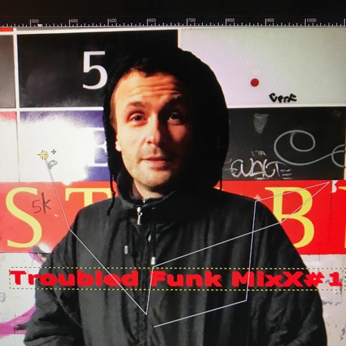 Benedikt Frey - Troubled Funk MixX #1