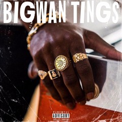 BIGWAN TING (PROD. BY BALI)