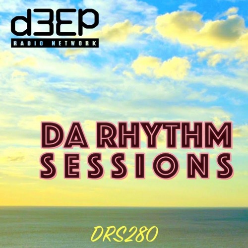 Da Rhythm Sessions 6th October 2020 (DRS280)