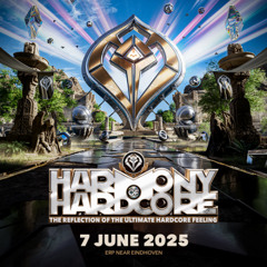 Harmony of Hardcore 2025 - RAYZEN (RAWTEMPO / UPTEMPO MIX)