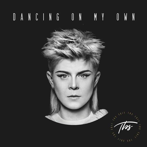 male cover of robyn dancing on my own