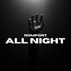 Romport - All Night (Original Mix) Previous / Unsigned