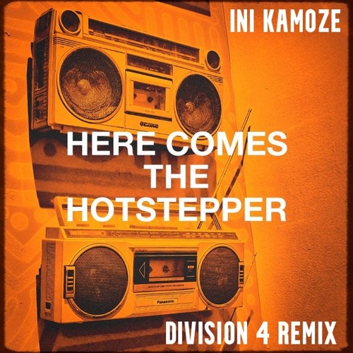 Ini Kamoze - Here Comes the Hotstepper (Division 4 Radio Edit)