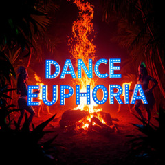 DANCE EUPHORIA