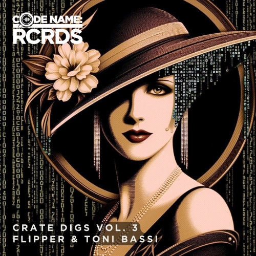 Flipper & Toni Bassi - Crate Digs Volume Three