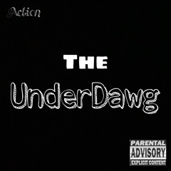 The Underdawg (Prod. by Stax)