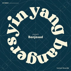 Banjaxed (Original Mix)