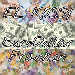 EuroDollarFranken (Instrumental Version)