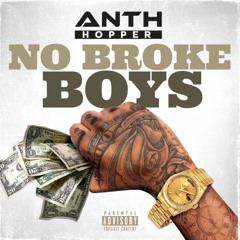ANTH HOPPER - NO BROKE BOYS ( RADIO )