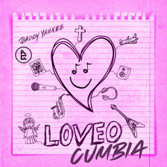 LOVEO - DADDY YANKEE | CUMBIA REMIX