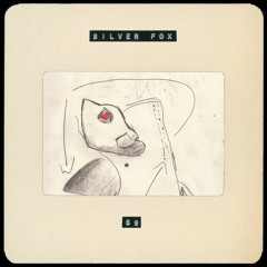 59 ✖ SILVER FOX (CAMISOLE RECORDS)