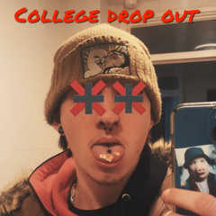 College drop out