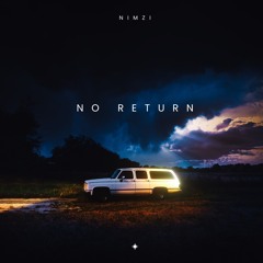 No Return