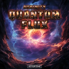 AUXIMITY - Quantum Flux [Outertone Release]