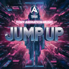 Tony Animation - Jump Up (Demo)