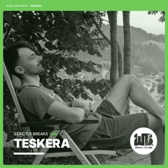 Strictly Breaks 005 | Teskera