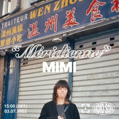 Méridienne - Maï-Linh fka Mimi (03.07.22)