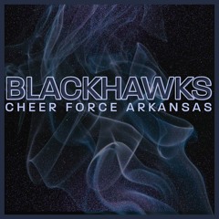 Cheer Force Arkansas Blackhawks 2022-23 - Black Magic Theme - Senior Coed 5 (Cyclone Package