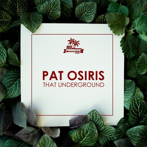 RPF003 Pat Osiris - That Underground [Red Free]