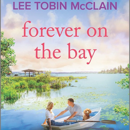PDF/READ❤  Forever on the Bay: A Novel (The Off Season, 6)