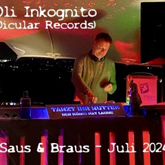 Oli Inkognito @ Saus & Braus Juli 2024