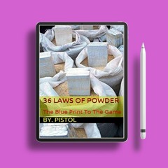 36 Laws Of Powder: The Blue Print To The Game. Unpaid Access [PDF]