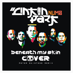 Linkin Park - Numb (Beneath My Skin COVER) Peter Saintone REMIX [FREE DOWNLOAD!]