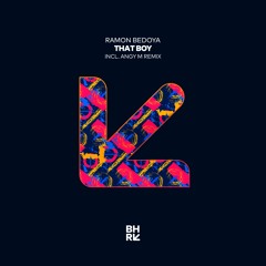 Ramon Bedoya -That Boy (Angy M Remix)