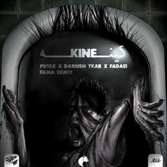 Kine (Fama Remix)🌴