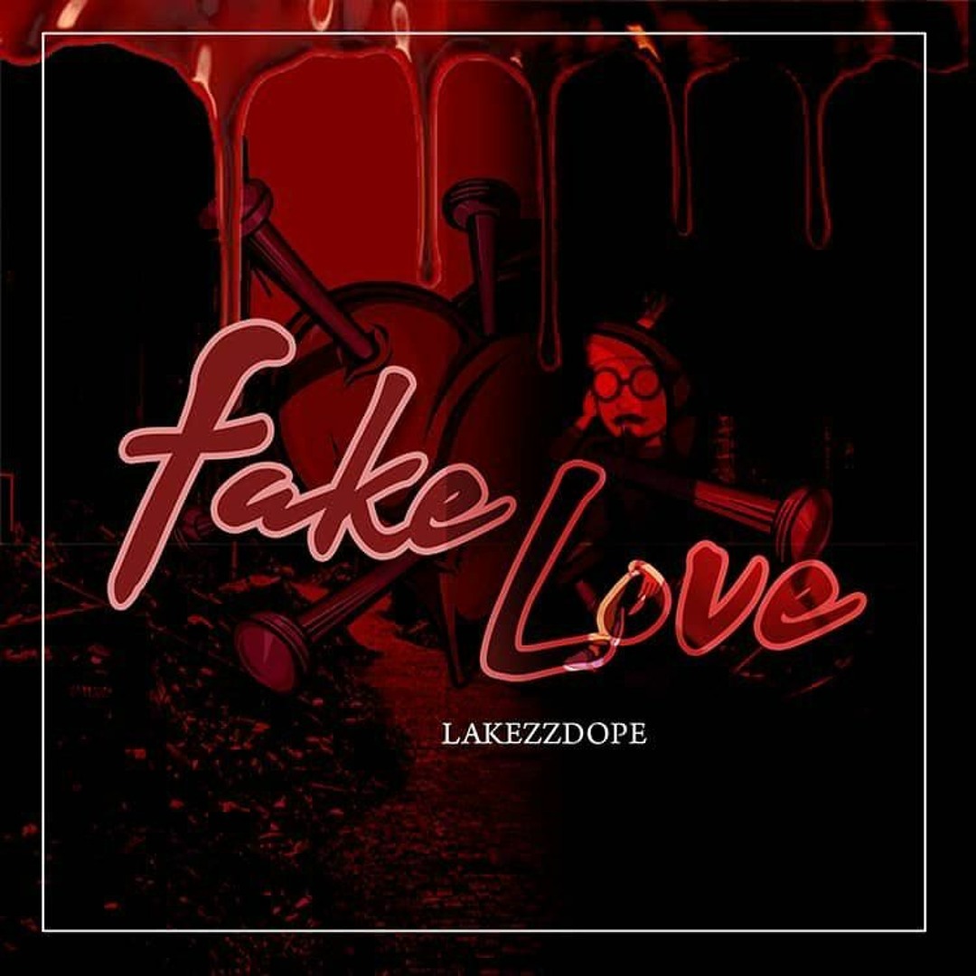 Stream Fake Love by Lakezzdope | Listen online for free on SoundCloud