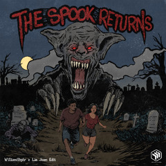 The Spook Returns (WilliamShptr x Lie Juan Edit)