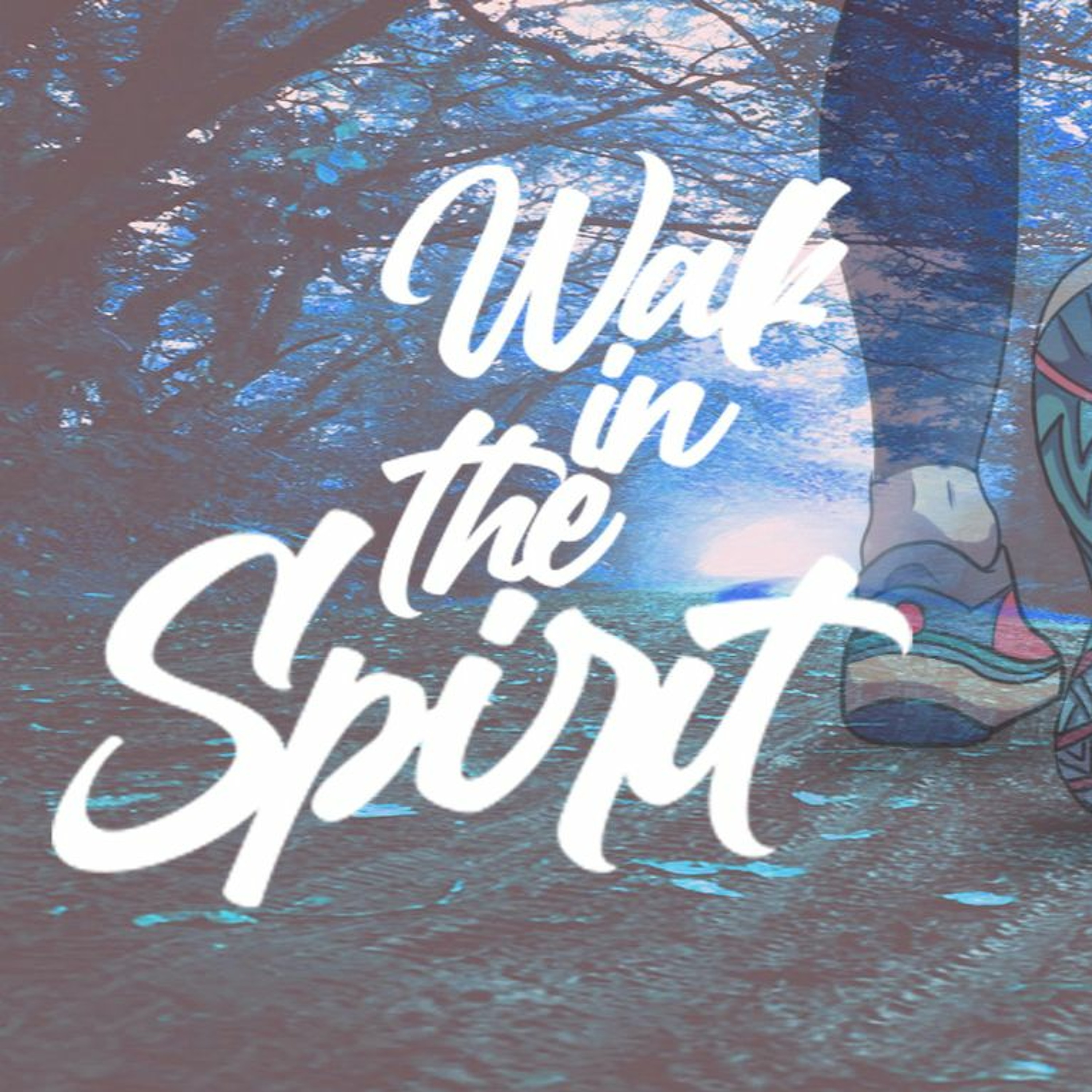 Series The Fruit of the Spirit I - Walk In The Spirit episode artwork